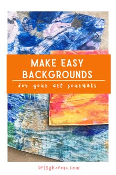 the words make easy backgrounds for your art journal