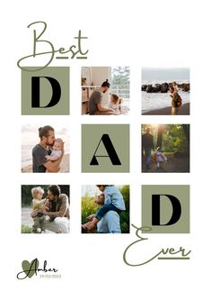 the words best dad ever are shown in black and green letters with images of people