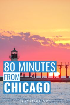 the chicago skyline with text overlay that reads 80 minutes from chicago