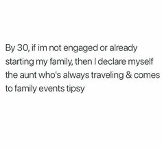 the text reads, by 30, it's not engaged or already starting my family, then i decide myself