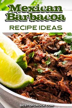 mexican barbacoa recipe in a bowl with limes and cilantro