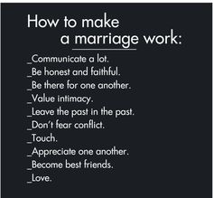 a black and white poster with the words how to make a marriage work