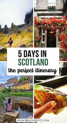 scotland with text overlay that reads 5 days in scotland the perfect itinerary