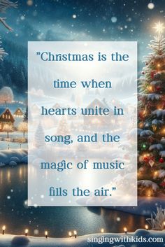 christmas is the time when hearts unite in song, and the magic of music fills the air