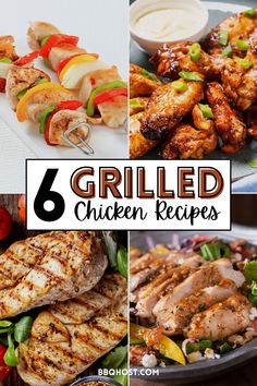 six grilled chicken recipes with text overlay