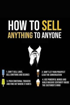 how to sell anything to anyone poster on black background with instructions for selling items in store