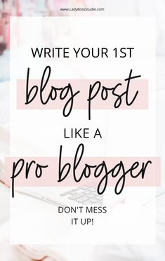 Write your 1st Blog post like a Pro Blogger! So you’ve heard the hype on starting your own WordPress blog, or maybe you’ve decided that this is the year you’re FINALLY going to get your online business setup. I've been there too, and I am here to help you! Check it out. #bizblogging #bloggermomma How To Write A Good Blog Post, How To Write Your First Blog Post, Blog Writing Tips For Beginners, Write Blog Post, How To Write A Blog Post For Beginners, First Blog Post Ideas, How To Write A Blog, How To Write A Blog Post, Wordpress Blog Design