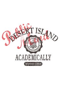 the logo for desert island academy, which is located in an old - fashioned photo