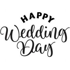 the words happy wedding day written in black ink