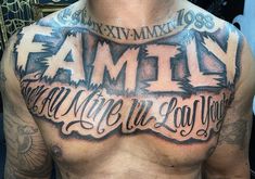 a man's chest with the words family on it and his name in black ink