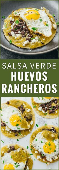 an image of some food that is on a plate with the words salsa verdde huevos rancheroos