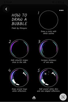 the instructions for how to draw a bubble with colored circles and stars on black background