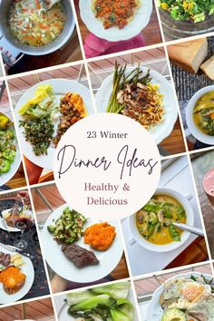 a collage of photos with different types of food in them and the words winter dinner ideas healthy & delicious