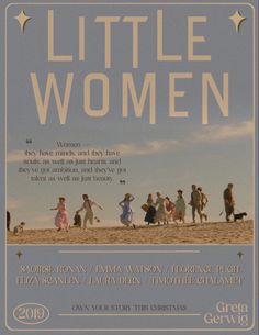 the poster for little women shows people walking in the sand with stars on their heads