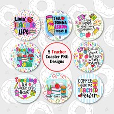 six teacher pinbacks with different sayings on them