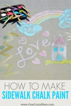 sidewalk chalk art with the words how to make sidewalk chalk paint on it and crayons