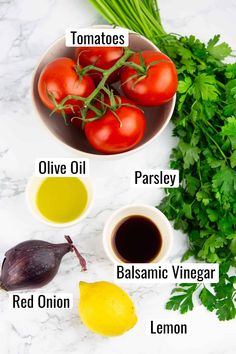 the ingredients to make this dish include tomatoes, parsley, balsami vinegar, lemon and olive oil