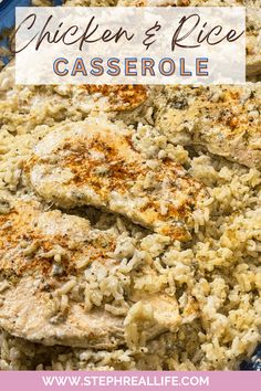 chicken and rice casserole in a blue dish with text overlay that reads, chicken and rice casserole