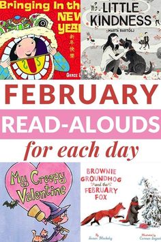 children's books are featured with the title, february read - alouds for each day