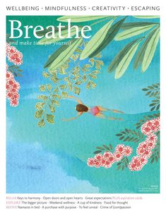 the front cover of breathe magazine, featuring an illustration of a woman floating in water