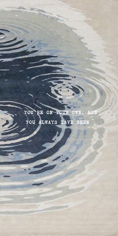 an image of a quote that is in the middle of water with ripples on it