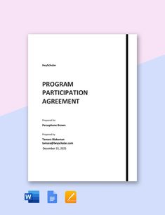 Program Participation Agreement Template A program participation agreement template is a legal document that outlines the terms and conditions governing an individual’s participation in...