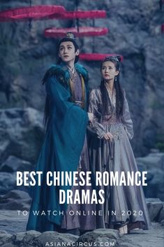 two people standing next to each other with the words best chinese romance drama on them