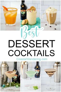 the best dessert cocktails for any type of party, including drinks and beverages that are easy to make