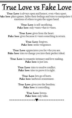 true love vs fake love poem in black and white with the words true love versus fake love