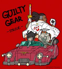 an image of two people in a car with the caption guilt gear on it