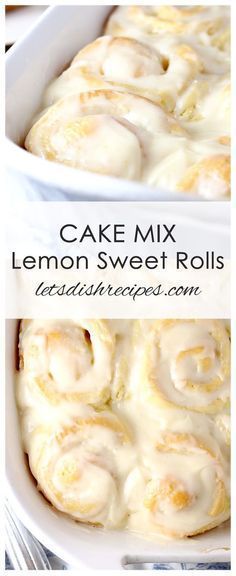 two pictures of lemon sweet rolls with icing in a white casserole dish