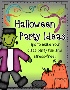 Halloween Party Tips - Looking for ideas to make your class party a little less hectic?  Check out this post. Kindergarten Halloween Party, Classroom Party Games, Kindergarten Party, Dav Pilkey, Classroom Halloween Party, School Halloween Party, Halloween Kindergarten, Teaching Elementary School