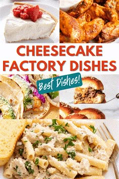 cheesecake factory dishes with text overlay