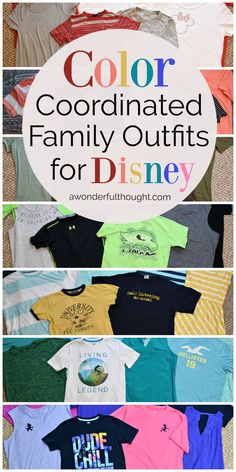 the words color coordinated family outfits for disney on top of an image of various t - shirts