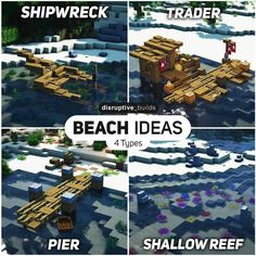 four different types of beach ideas in minecraft with text that says shipwreck