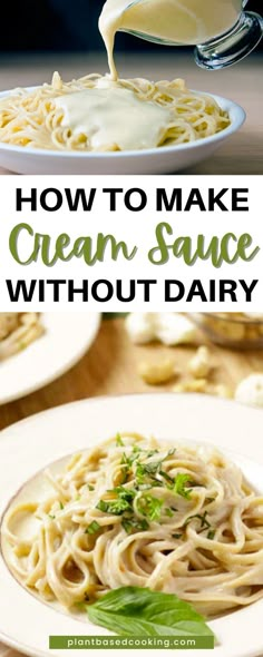 how to make cream sauce without dairy is so easy and delicious it's perfect for any pasta lover