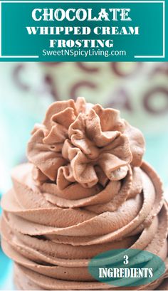 chocolate whipped cream frosting with text overlay