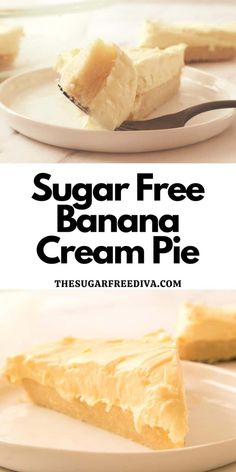 sugar free banana cream pie on a white plate with the title in black and white