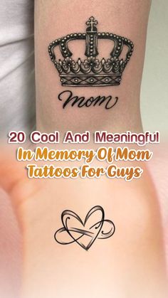 two tattoos with the words mom and crown on them, in memory of mom tattoos for guys