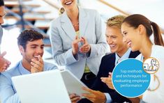 a group of business people are smiling and looking at something on a computer screen with the caption top method for achieving employee performance