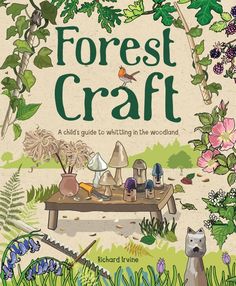 the book cover for forest craft