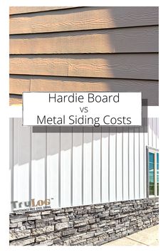 a sign on the side of a building that says hardie board vs metal siding cost