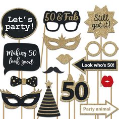 some black and gold party photo booth props with masks on them, including one sign that says let's party making 50 look good