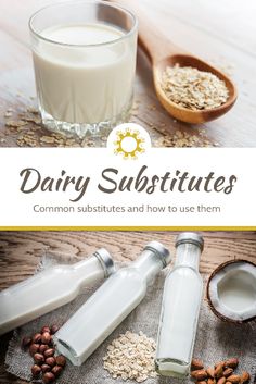 dairy products and milk on a wooden table with the words dairy subtitutes