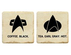 two star trek coasters with the words coffee, tea, and ear gray