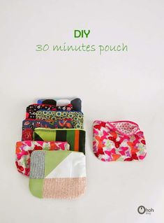 there are many different pieces of cloth on the table with text overlay that says diy 30 minutes pouch