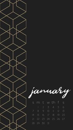 a black and gold calendar with the word january written in white ink on a black background