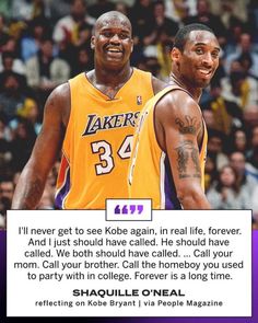 two basketball players standing next to each other with the caption that says, i'll never get to see kobe again