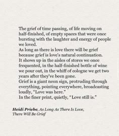 a poem written in black on white paper with the words,'there is love as long as there is love,