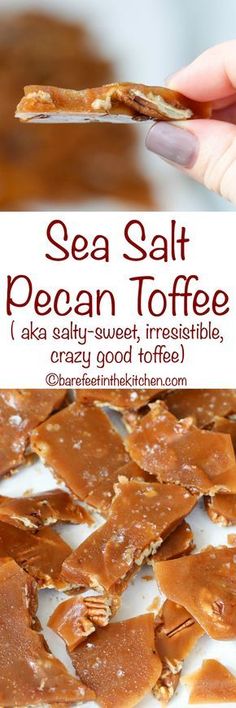 sea salt pecan toffee on a plate with text overlay that reads, sea salt pecan toffee aka salty sweetest irresistiblely, crazy good fortune